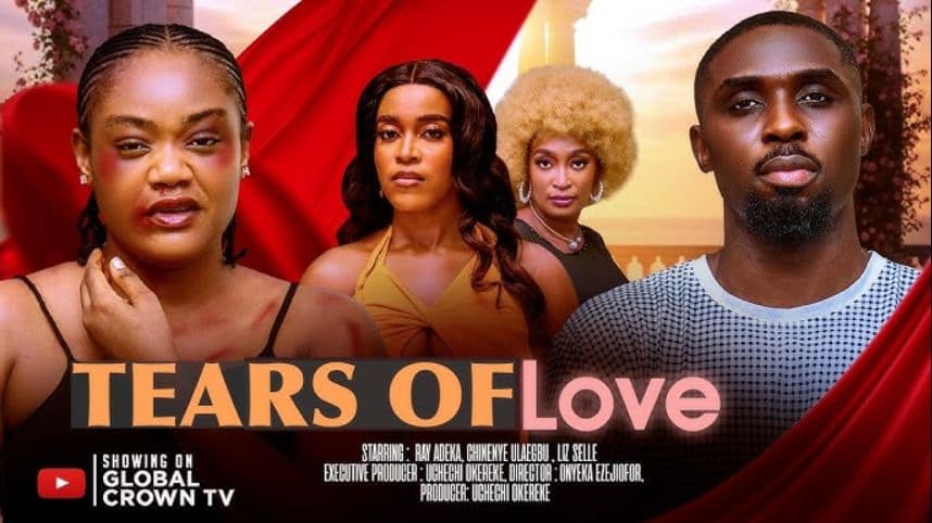 TEARS OF LOVE - 2026 latest Nigerian movies -Ray Adeka - Chinenye Ulaegbu - liz Selle - Sunshine