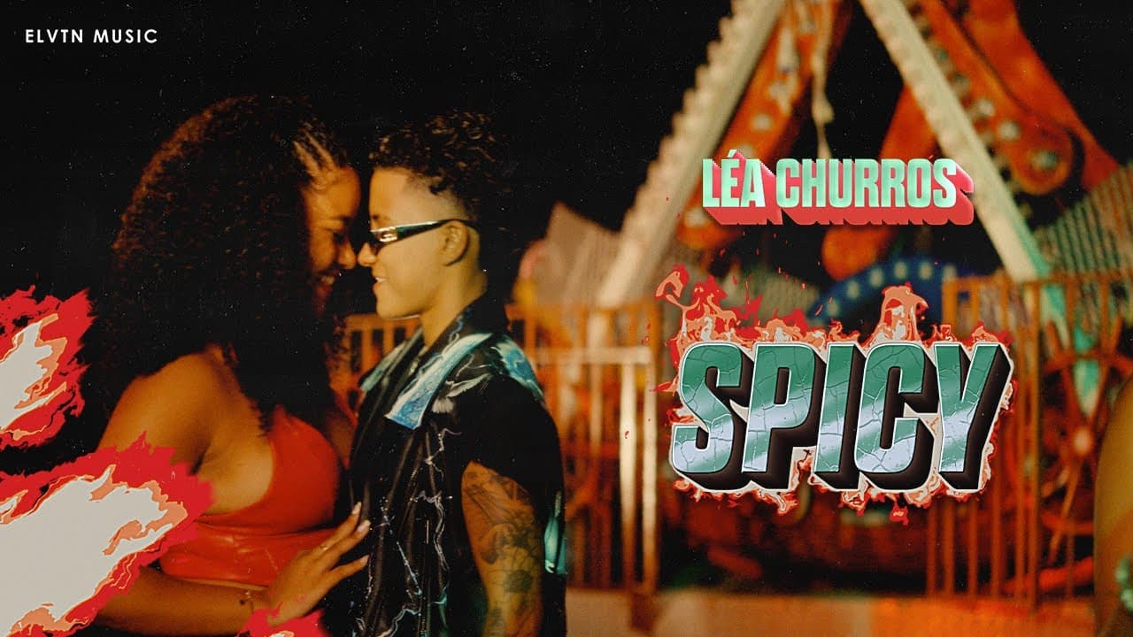 Léa Churros - Spicy (Clip Officiel)
